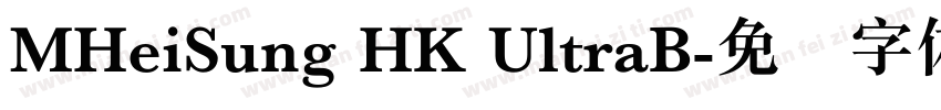 MHeiSung HK UltraB字体转换